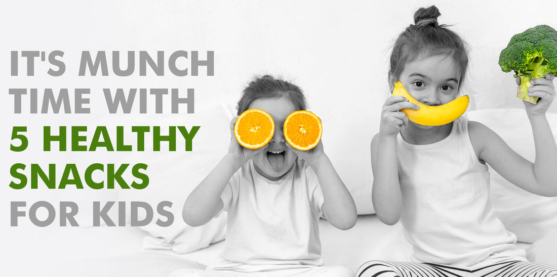 It's Munch-Time with 5 Healthy Snacks for Kids