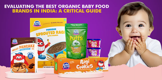 Evaluating the Best Organic Baby Food Brands in India: A Critical Guide