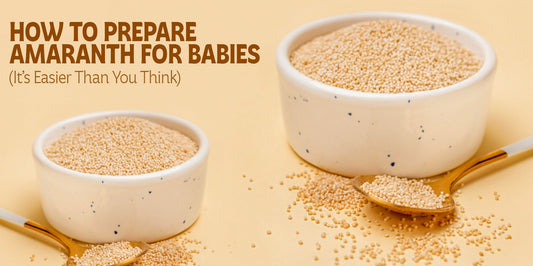 Amaranth Recipes for Babies: Nutritious and Easy Meal Ideas
