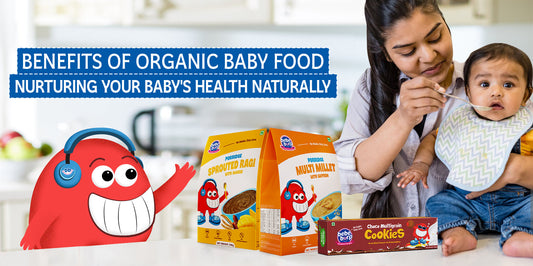 Benefits of Organic Baby Food: Nurturing Your Baby's Health Naturally