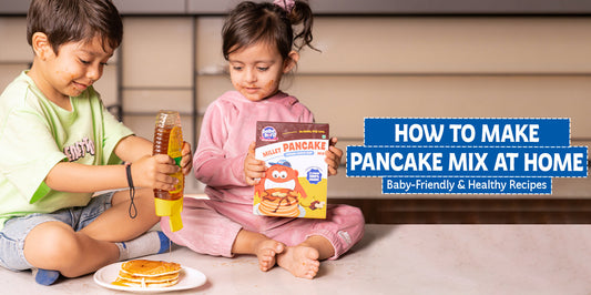 How to Make Pancake Mix at Home: Baby-Friendly & Healthy Recipes 