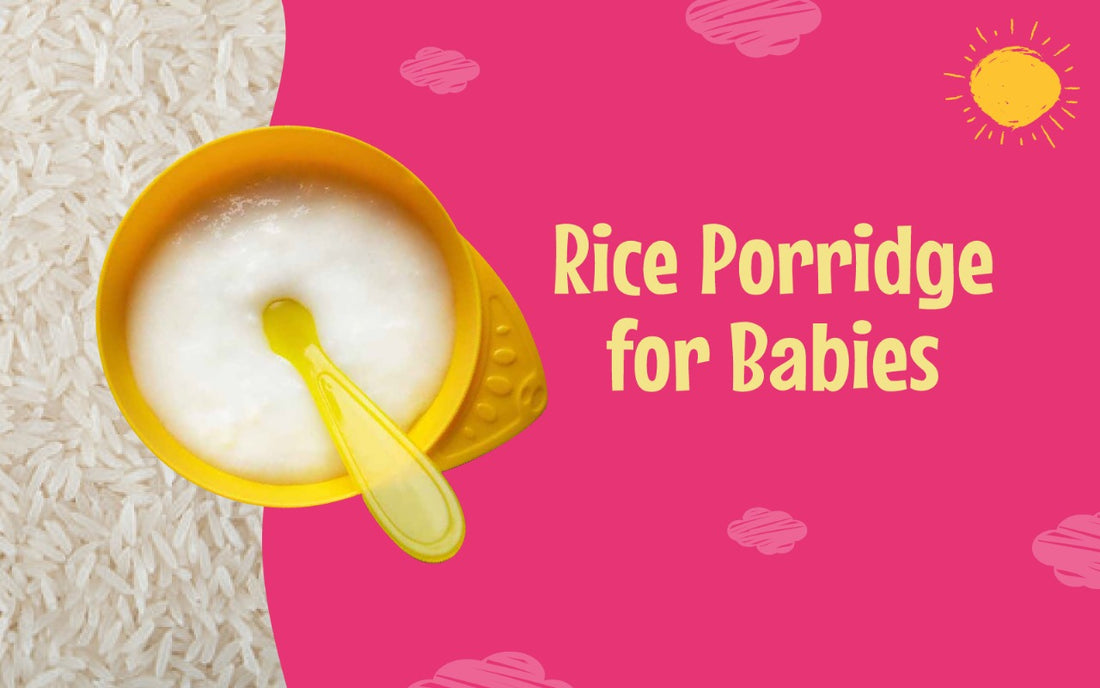 Perfect First Food for Babies: Rice Porridge for Babies' Healthy Start