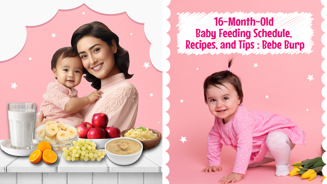 16-Month-Old Baby Feeding Schedule, Recipes, and Tips : Bebe Burp